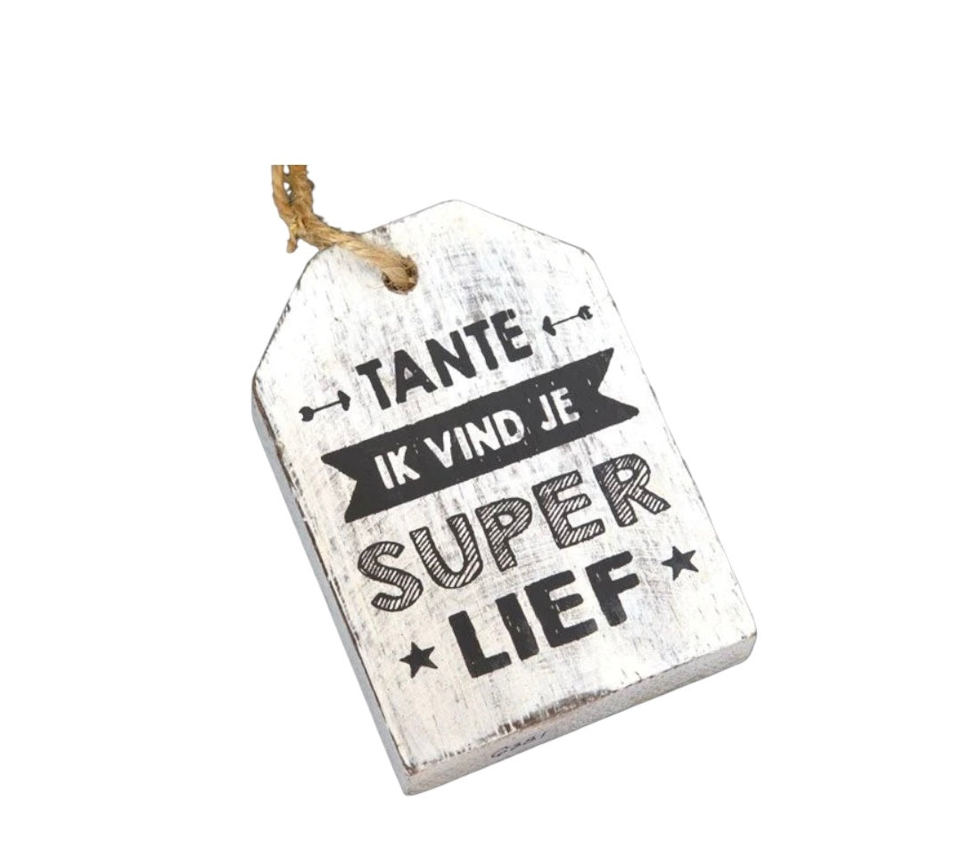 Hanger - Tante ik vind je super lief (wit)