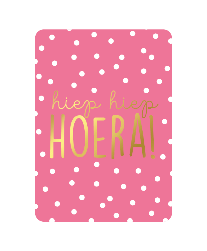 Kaart - Hiep Hiep Hoera Roze