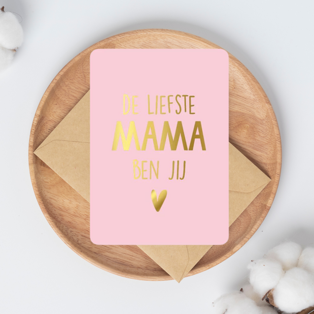 Kaart - De liefste Mama ben jij