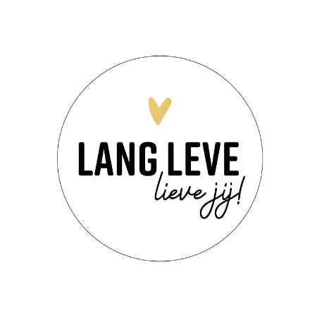 Stickers - Lang leve lieve jij! wit/zwart+goud (5 stuks)