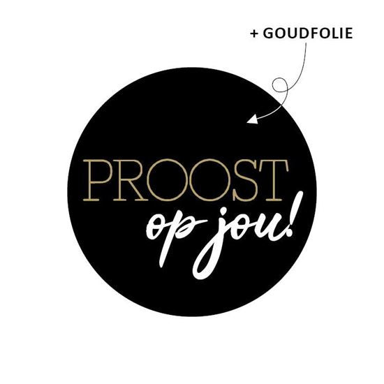 Stickers - Proost op jou (5 stuks)