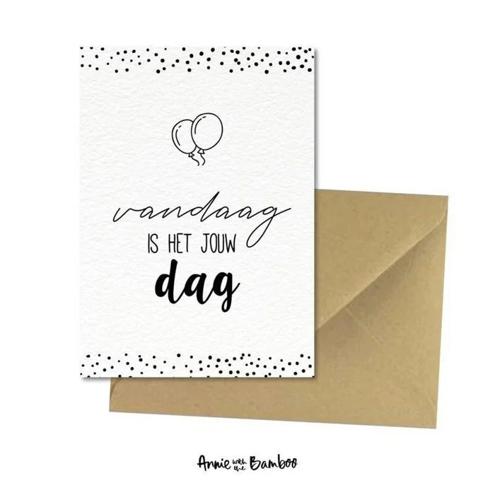 Wenskaart-Vandaagishetjouwdag_AnniewiththeBamboo